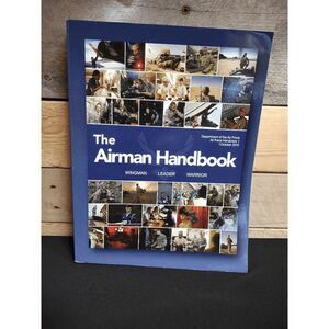 The Airman Handbook 1: Department of the Air Force October 2015
